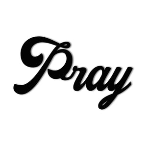 "Pray" Metal Wall Art