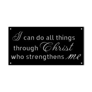 "I Can Do All Things Through Christ Who Strengthens Me" Metal Wall Art