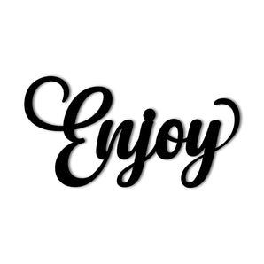 "Enjoy" Metal Wall Art