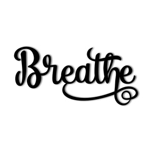 "Breathe" Metal Wall Art