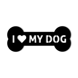 "I Love My Dog" Bone Metal Wall Art